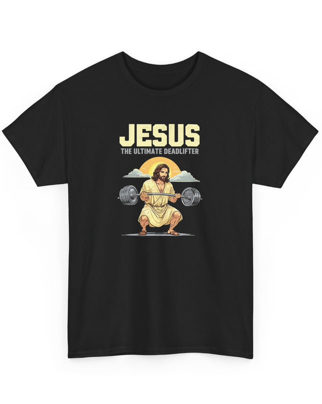 Jesus The Ultimate Dead Lifter Funny Christian Workout Gym T-Shirt Funny Joke Shirt Gym Shirt
