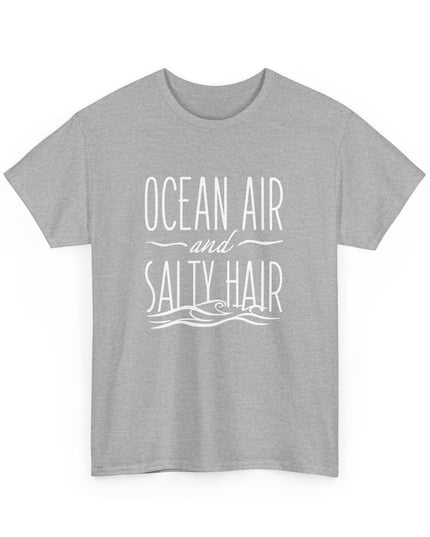 Ocean Air And Salty Hair Shirt, Beach Shirt, Summer Shirt, Ocean Shirt, Vacation Shirt, Summer Vibes Shirt, Beach Vibes Shirt, Cute Shirt
