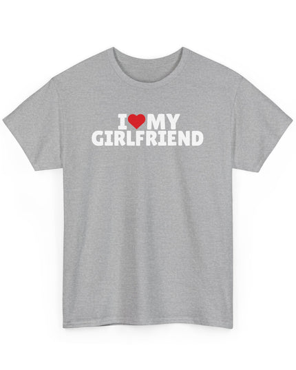 I Love My Girlfriend T-shirt I love My Beautiful Hot Girlfriend Shirt Fun Stylish Tee Express GF love