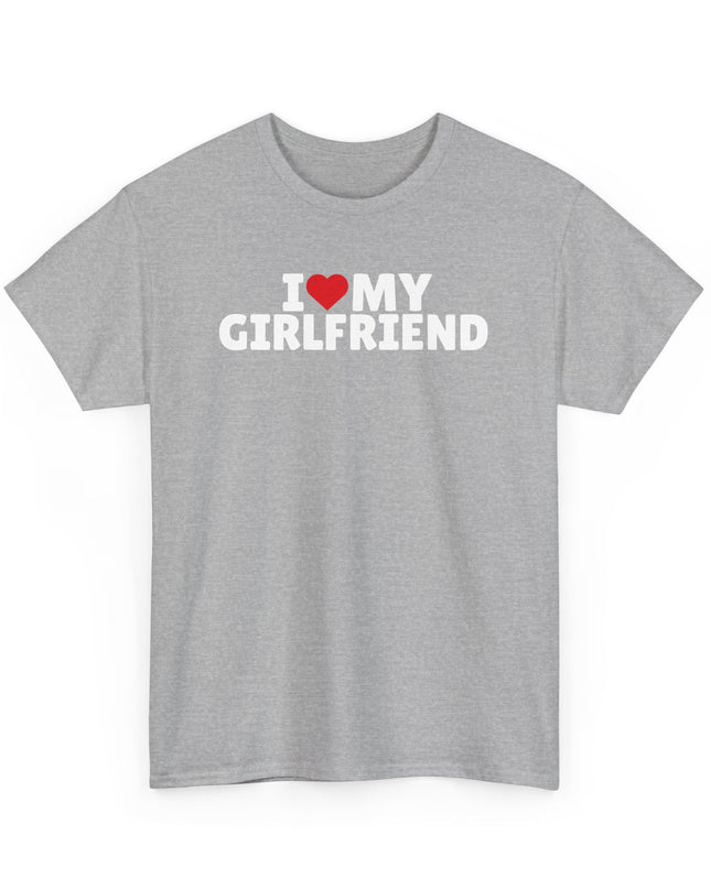 I Love My Girlfriend T-shirt I love My Beautiful Hot Girlfriend Shirt Fun Stylish Tee Express GF love