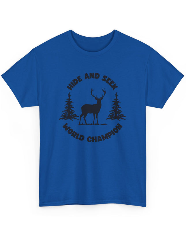 Hide and Seek World Champ Buck Hunting Shirt funny T-shirt, Shirt Cool Graphic, T-Shirts Crazy Shirts, Joke Tee, for Men, Women, Teens