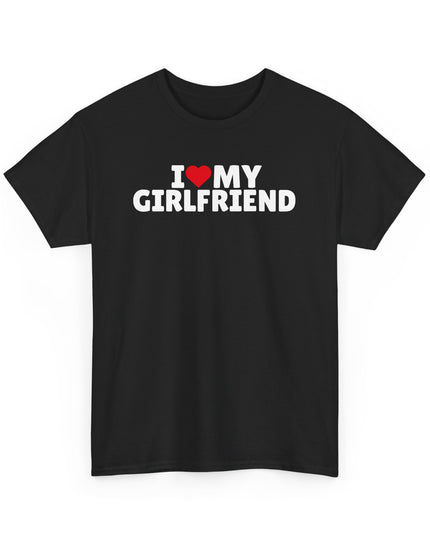 I Love My Girlfriend T-shirt I love My Beautiful Hot Girlfriend Shirt Fun Stylish Tee Express GF love