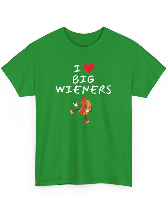 I Heart (Love)Big Wieners Hot Dogs Sausages Frankfurters T-Shirt, Joke Shirt, Humor shirt, Funny Joke T-shirt, Sarcastic T-Shirt