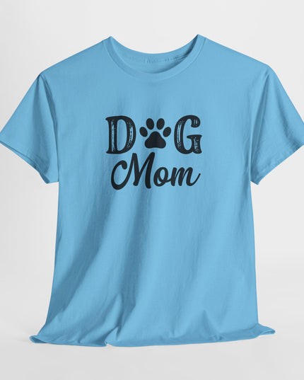 Dog Mom Shirt, Dog Mama Gift Shirt, Dog Mom Birthday Shirt, Dog Owner Shirt, Funny Dog Mom Tee, Mothers Day gift shirt, Dog Lovers Tee