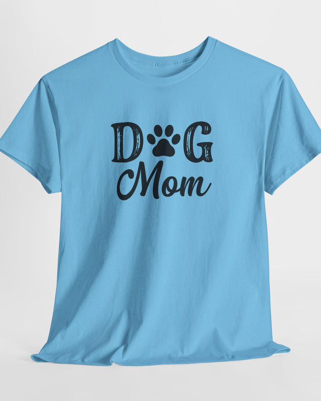 Dog Mom Shirt, Dog Mama Gift Shirt, Dog Mom Birthday Shirt, Dog Owner Shirt, Funny Dog Mom Tee, Mothers Day gift shirt, Dog Lovers Tee