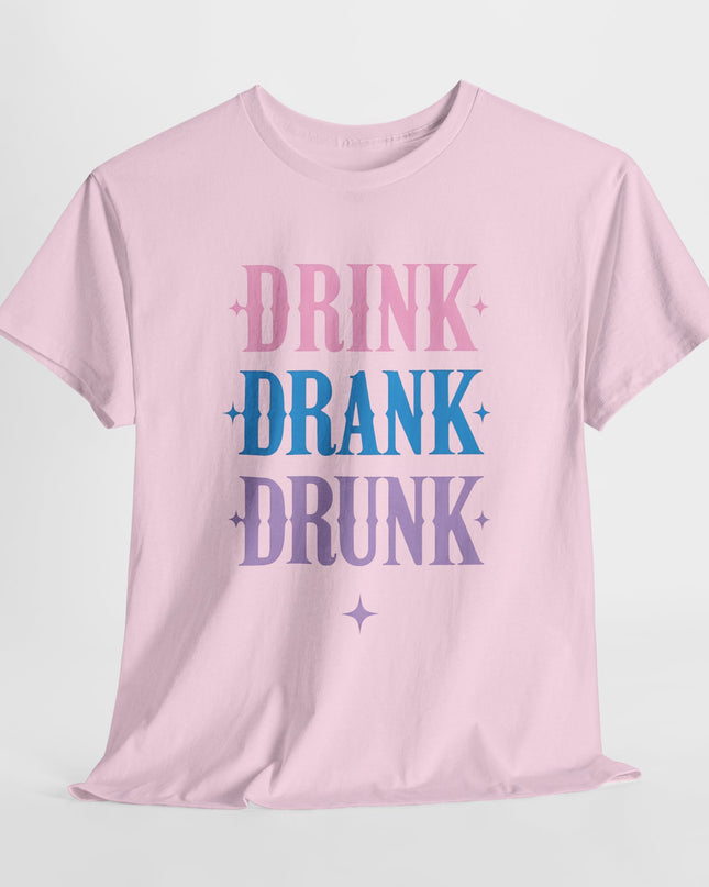 Drinking Shirt, Funny Drunk Shirt, Drink Drank Drunk Shirt, Girls Weekend Shirt, Day Drinking Shirt, Bachelorette Party Shirt, Besties Tee