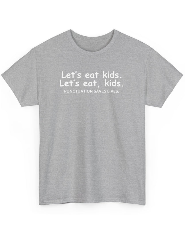 Punctuation Saves Live's T-Shirt, Funny Tee, Humor Shirt, Sarcastic Graphic Tee, Joke Shirt, Teacher Joke, Men, Women T-shirt