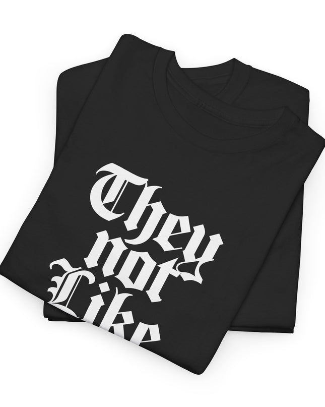 They Not Like Us T-Shirt – Retro Graphic Tee, Vintage-Inspired Music Merch, Bold Streetwear for Music Fans