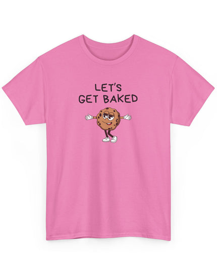 Let's Get Baked Cookie, Mary Jane Funny T-Shirt, Funny Tee, Humor Shirt, Sarcastic Graphic Tee for Men, Women, Teens
