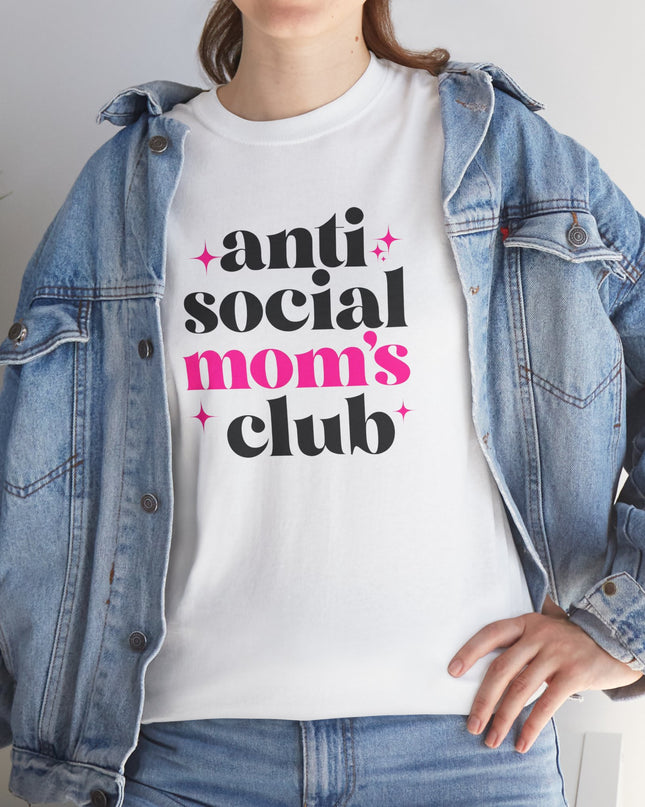 Anti Social Mom's Club Tee, Mama t-shirt, Mom shirt, Mom Joke Tee, Mom Life Shirt, Mom T-shirt, Gift for Mom, Funny Mom, Sarcastic Mom Tee