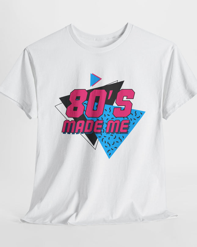 Retro 80's Made Me Tee, Vintage Graphic T-Shirt, 1980s Kid, Perfect Gift for 80s Lovers, Nostalgic Apparel, Best Years