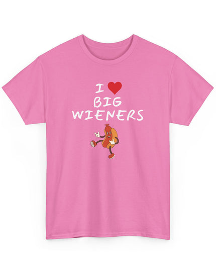 I Heart (Love)Big Wieners Hot Dogs Sausages Frankfurters T-Shirt, Joke Shirt, Humor shirt, Funny Joke T-shirt, Sarcastic T-Shirt