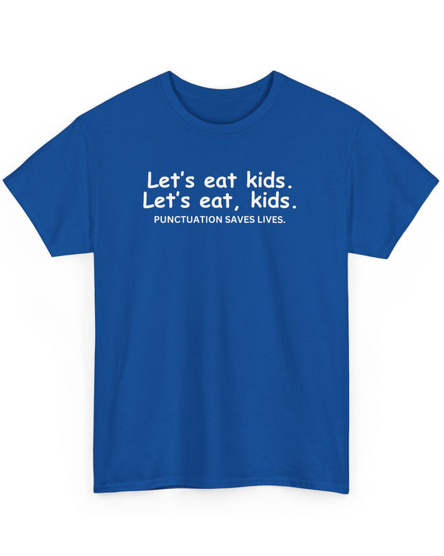 Punctuation Saves Live's T-Shirt, Funny Tee, Humor Shirt, Sarcastic Graphic Tee, Joke Shirt, Teacher Joke, Men, Women T-shirt