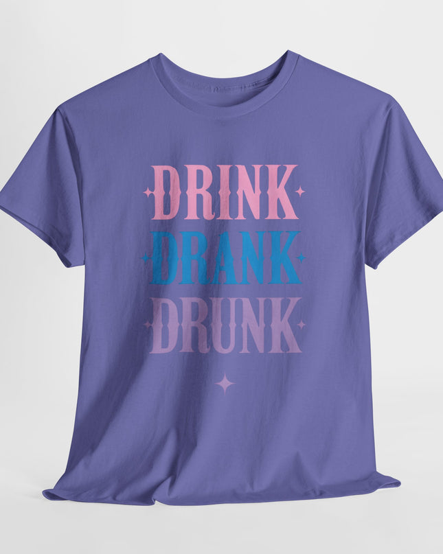 Drinking Shirt, Funny Drunk Shirt, Drink Drank Drunk Shirt, Girls Weekend Shirt, Day Drinking Shirt, Bachelorette Party Shirt, Besties Tee