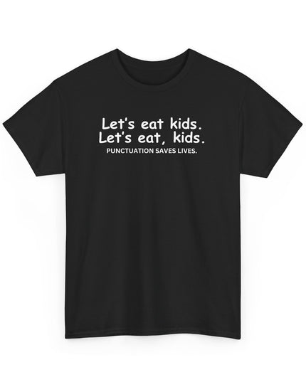 Punctuation Saves Live's T-Shirt, Funny Tee, Humor Shirt, Sarcastic Graphic Tee, Joke Shirt, Teacher Joke, Men, Women T-shirt