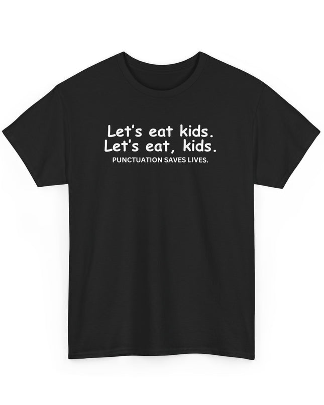 Punctuation Saves Live's T-Shirt, Funny Tee, Humor Shirt, Sarcastic Graphic Tee, Joke Shirt, Teacher Joke, Men, Women T-shirt