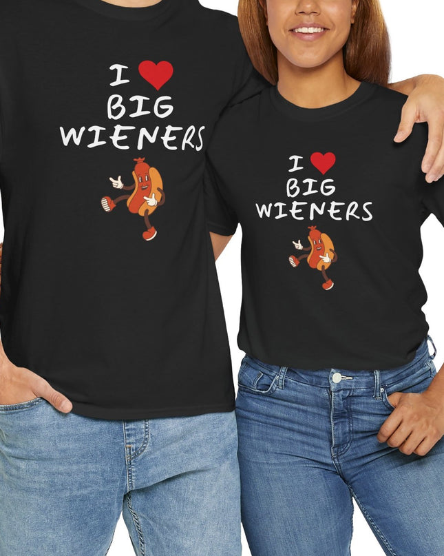 I Heart (Love)Big Wieners Hot Dogs Sausages Frankfurters T-Shirt, Joke Shirt, Humor shirt, Funny Joke T-shirt, Sarcastic T-Shirt