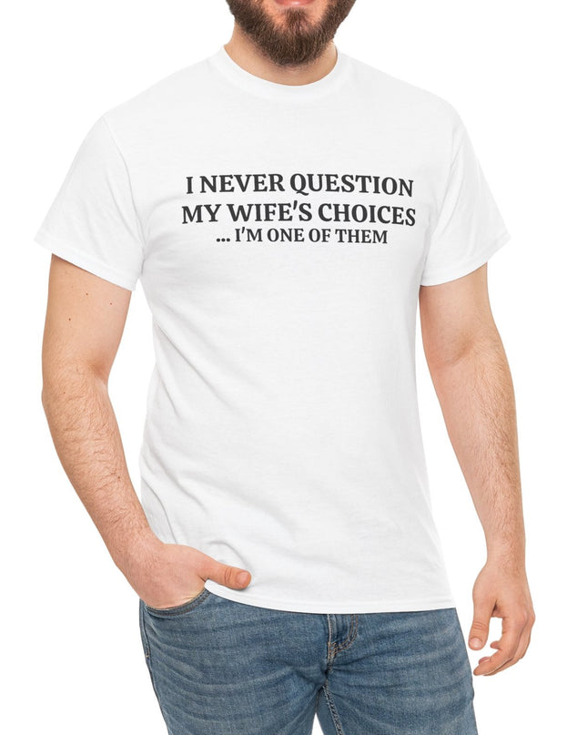Funny Husband, Boyfriend Tee Shirt, Sarcastic Saying Humor Joke T-Shirt for Men, Husband Gift Shirt