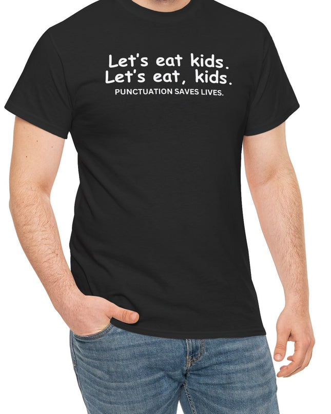 Punctuation Saves Live's T-Shirt, Funny Tee, Humor Shirt, Sarcastic Graphic Tee, Joke Shirt, Teacher Joke, Men, Women T-shirt