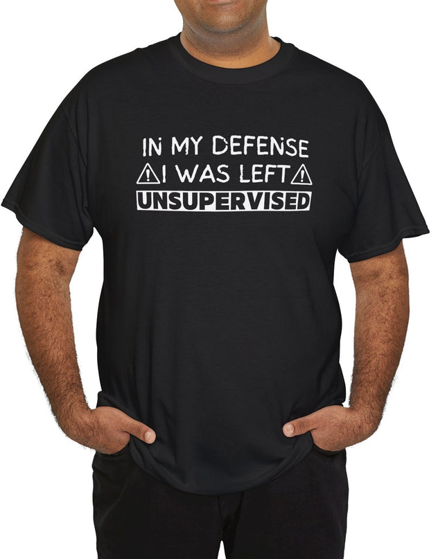 In My Defense Funny T-shirt Offensive T Shirt Cool Graphic T Shirts Crazy Shirts for Men, Women, Teens, Novelty Tee